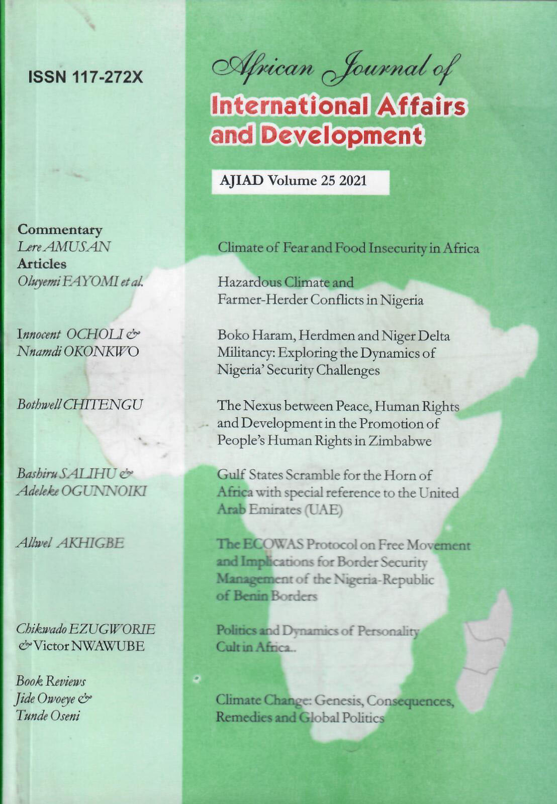 					View Vol. 25 No. 1 (2021): AFRICAN JOURNAL OF INTERNATIONAL AFFAIRS AND DEVELOPMENT
				