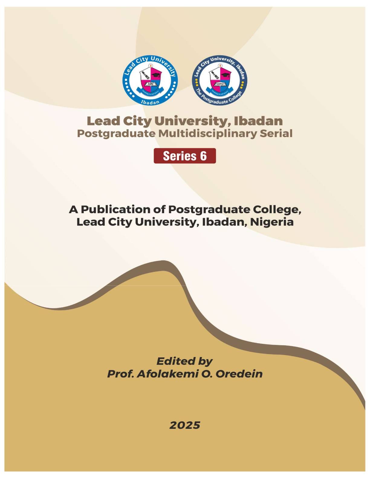 					View 2025: Lead City University Postgraduate Multidisciplinary Serial 6
				