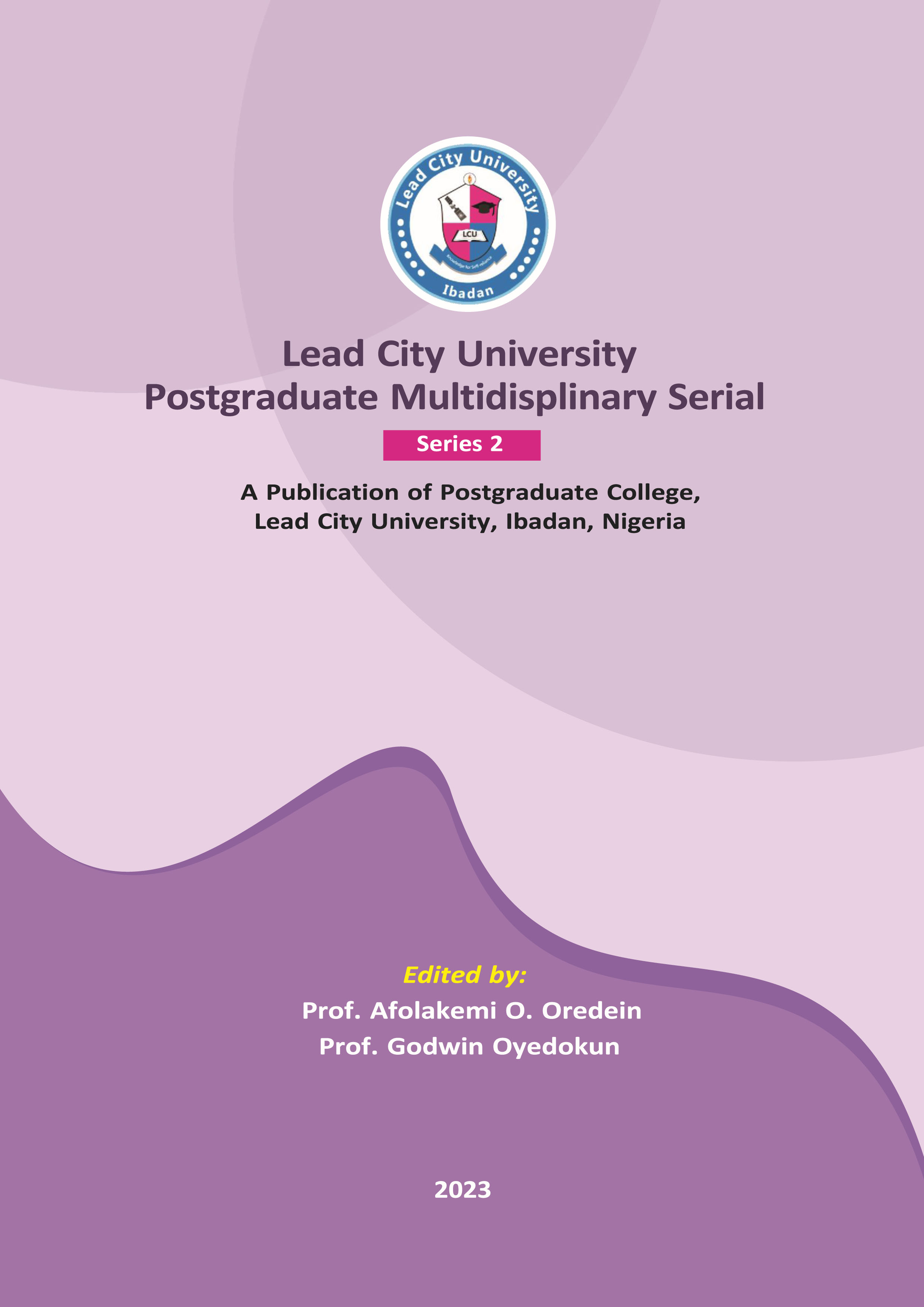 					View Vol. 1 No. 2 (2023): Lead City University Postgraduate Multidisciplinary Conference Proceedings
				